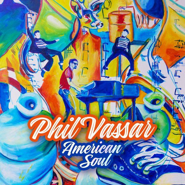 Capa do Álbum "American Soul", de Phil Vassar
