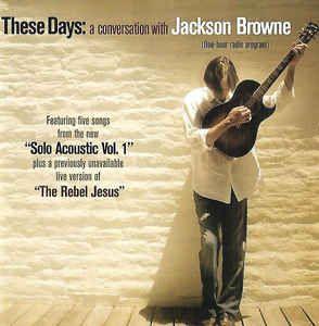 Capa do álbum "These Days: A Conversation With Jackson Browne", de Jackson Browne