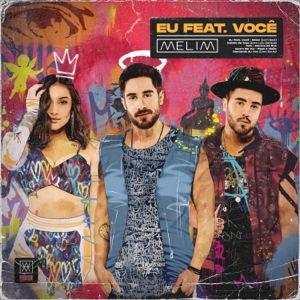 Album cover of "Eu Feat. Você" by Melim