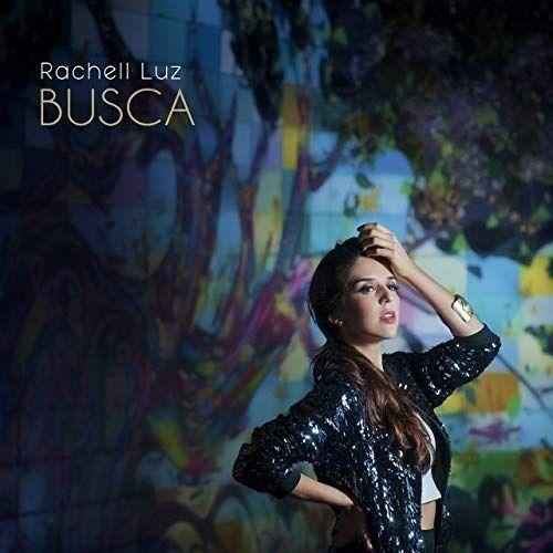 Portada de Sencillo/EP "Busca", de Rachell Luz