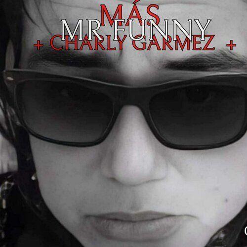 Portada de Álbum "Mas Mr Funny", de Charly Garmez