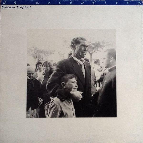 Capa do Álbum "Fracaso Tropical", de Os Resentidos