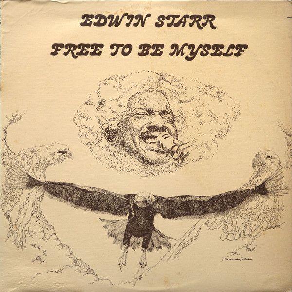 Album cover of "Free To Be Myself" by Edwin Starr