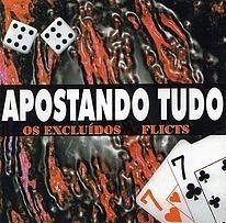 Portada de Álbum "Apostando Tudo", de Flicts