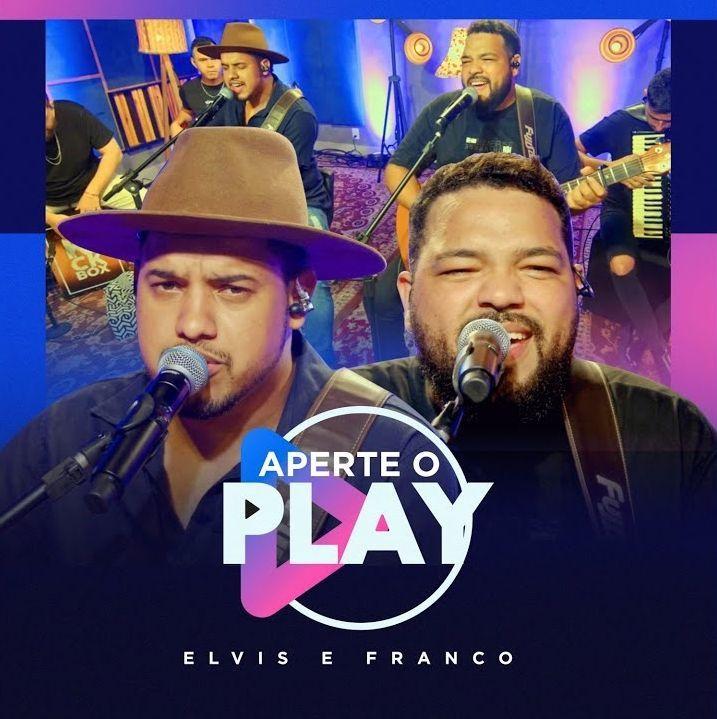 Single/EP cover of "Aperte o Play" by Elvis e Franco