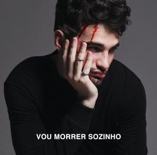 Portada de Sencillo/EP "Vou Morrer Sozinho", de Jão