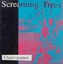 Portada de Álbum "Clairvoyance", de Screaming Trees