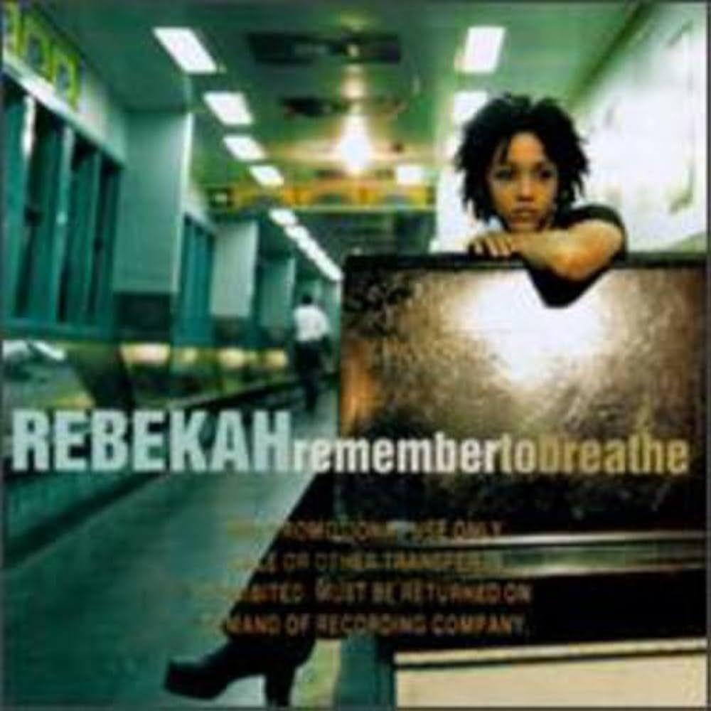 Portada de Álbum "Remember To Breathe", de Rebekah