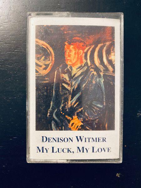 Capa do Álbum " My Luck, My Love", de Denison Witmer