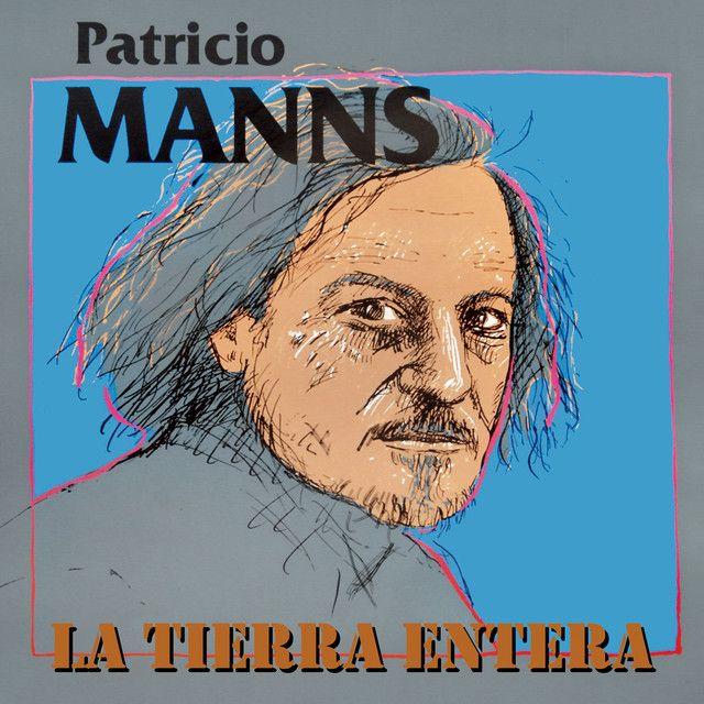 Portada de Álbum "La Tierra Entera", de Patricio Manns