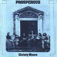 Album cover of "Prosperous" by Christy Moore