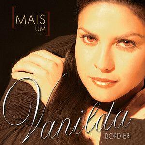 Album cover of "Mais Um" by Vanilda Bordieri
