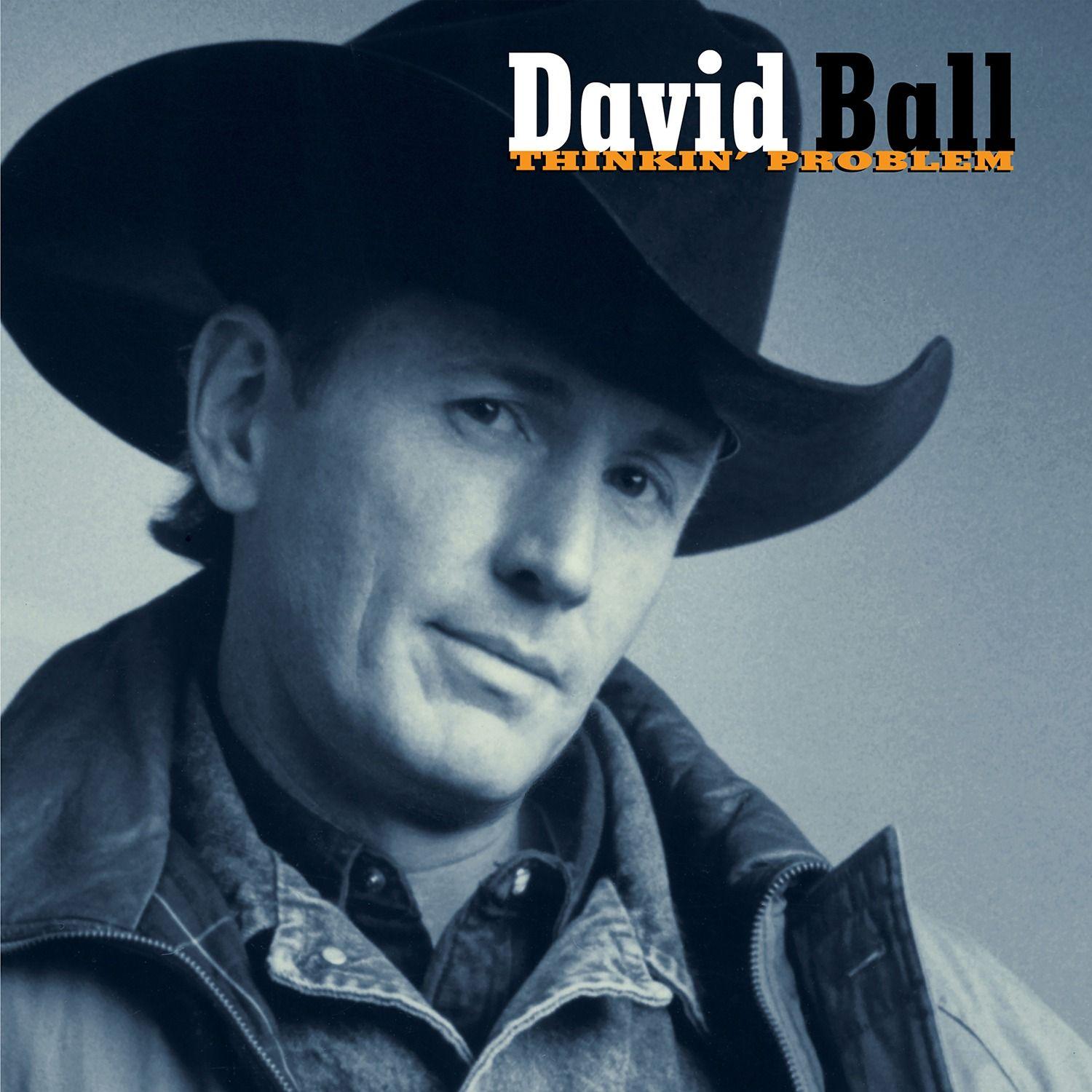 Capa do Álbum "Thinkin' Problem", de David Ball
