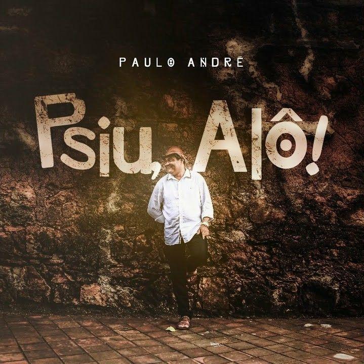 Album cover of "Psiu, Alô!" by Paulo André