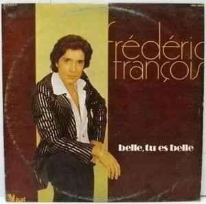 Portada de Álbum "Belle, Tu Es Belle", de Frédéric François