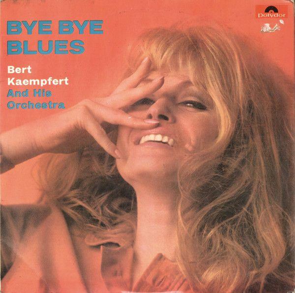 Capa do Álbum "Bye Bye Blues", de Bert Kaempfert