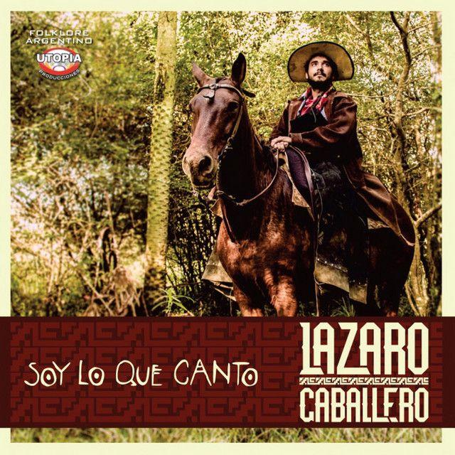 Portada de Sencillo/EP "Lindo Adorno Pa Mi Apero", de Lazaro Caballero