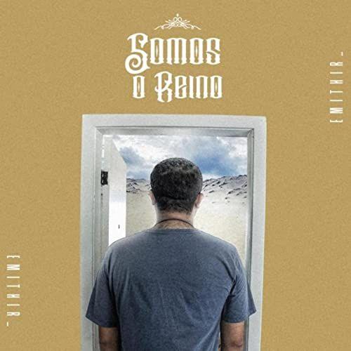 Capa do Single/EP "Somos o Reino", de Emithir