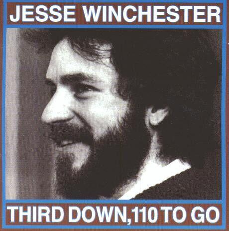 Album cover of "Third Down, 110 To Go" by Jesse Winchester