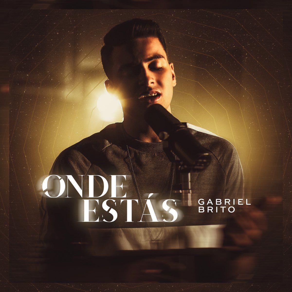 Capa do álbum "Onde Estás", de Gabriel Brito