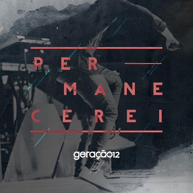 Capa do Single/EP "Permanecerei", de Geração 12