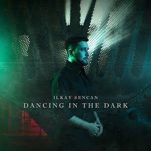 Capa do Single/EP "Dancing In The Dark", de Ilkay Sencan
