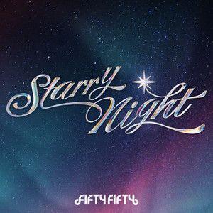 Portada de Sencillo/EP "Starry Night", de FIFTY FIFTY