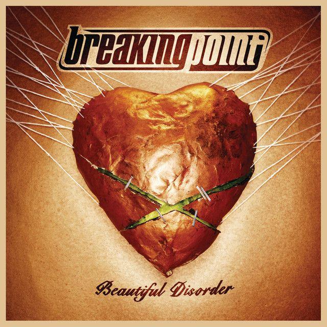 Portada de Álbum "Beautiful Disorder", de Breaking Point