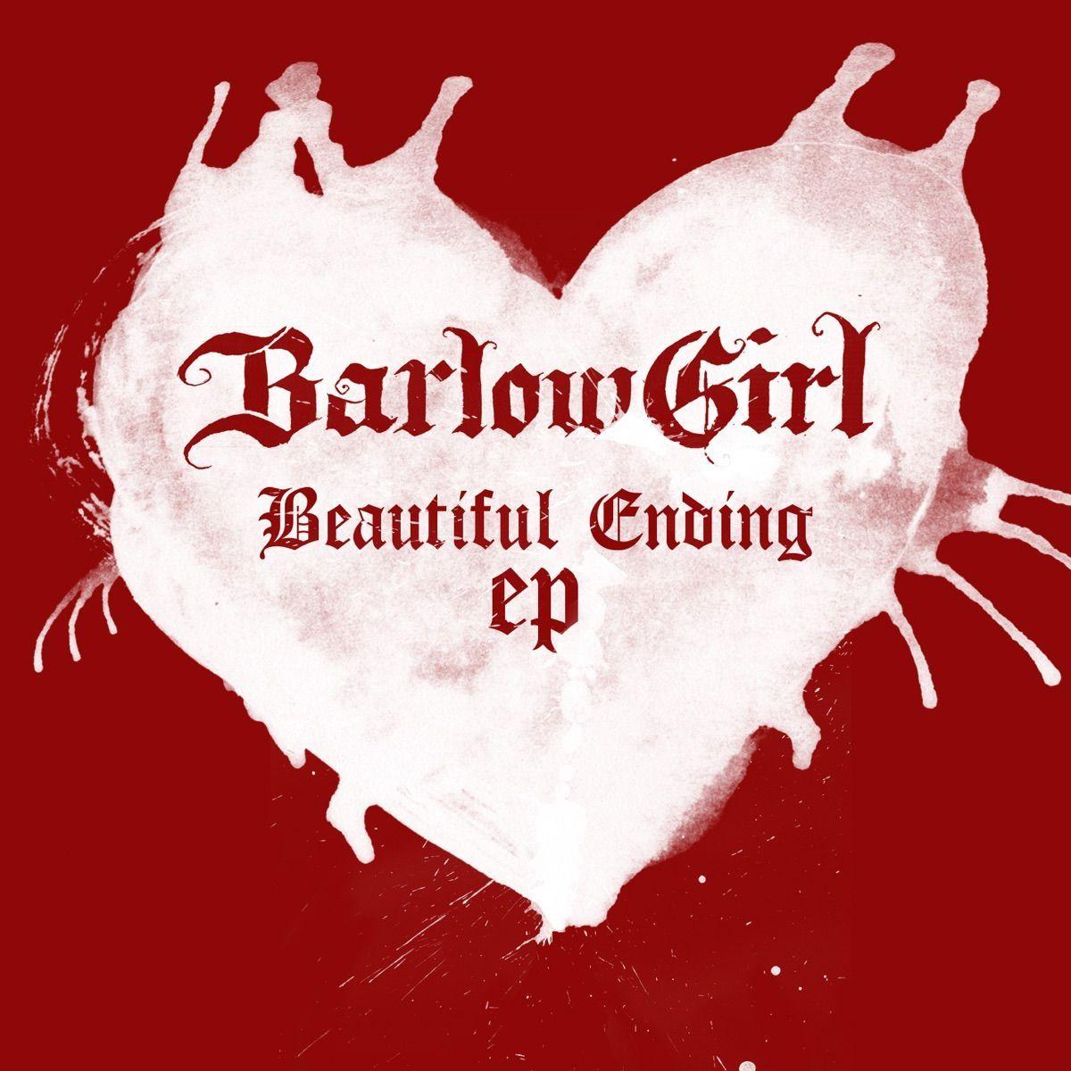 Portada de Sencillo/EP "Beautiful Ending [EP]", de BarlowGirl
