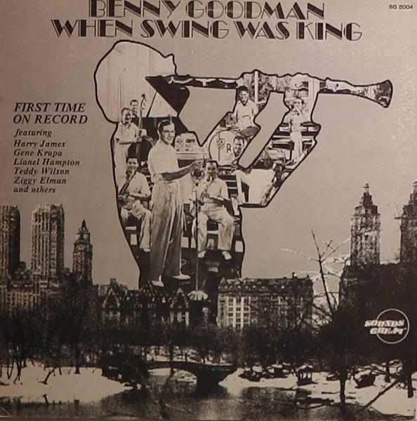 Capa do álbum "When Swing Was King", de Benny Goodman