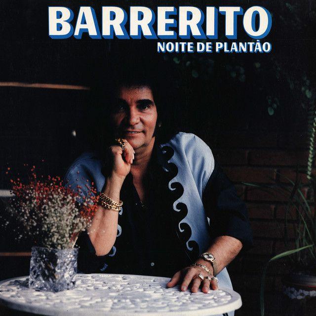 Capa do Álbum "Noite de Plantão ", de Barrerito