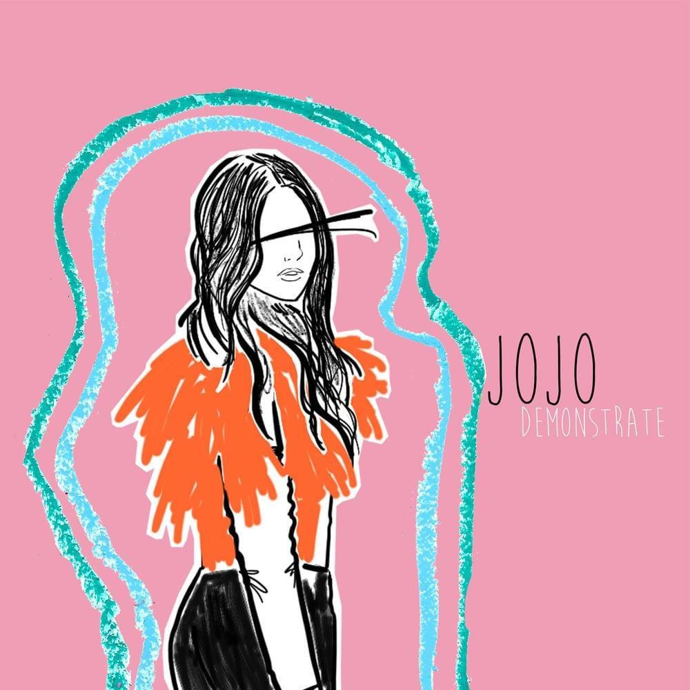 Capa do álbum "Demonstrate", de JoJo