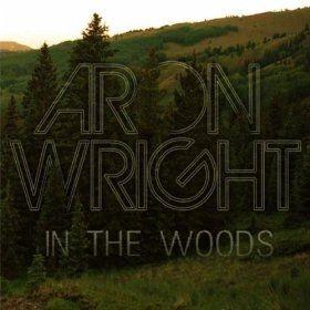 Portada de Álbum "In The Woods", de Aron Wright