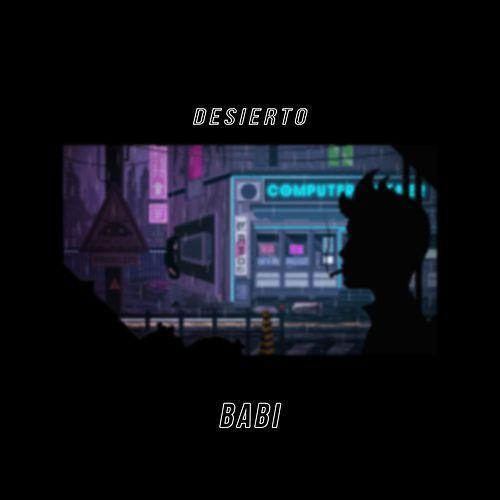 Portada de Sencillo/EP "Desierto", de babi (ES)