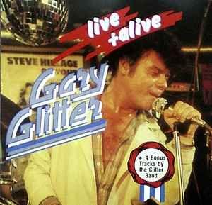 Capa do Álbum "Live   Alive", de Gary Glitter