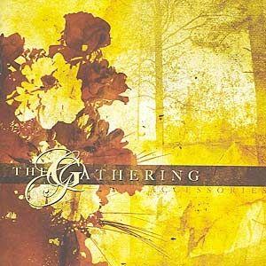 Portada de Álbum "Accessories: Rarities & B-sides", de The Gathering
