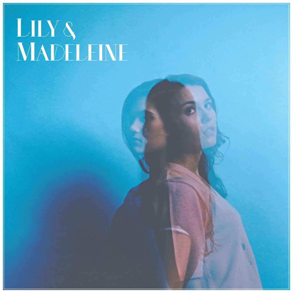 Portada de Álbum "Lily & Madeleine", de Lily & Madeleine