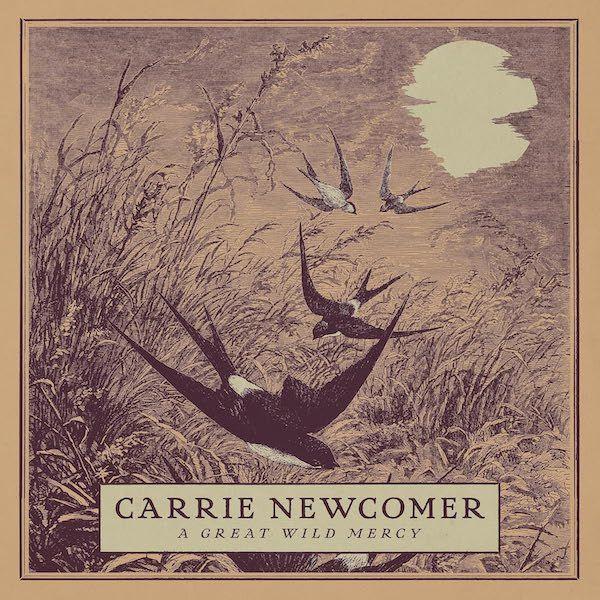 Portada de Álbum " A Great Wild Mercy", de Carrie Newcomer