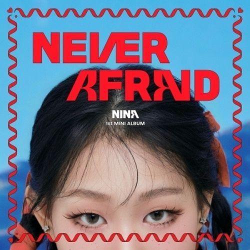 Portada de Sencillo/EP "Never Afraid", de Nina friends