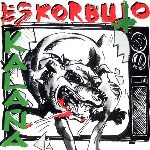Portada de Álbum "Kalaña", de Eskorbuto