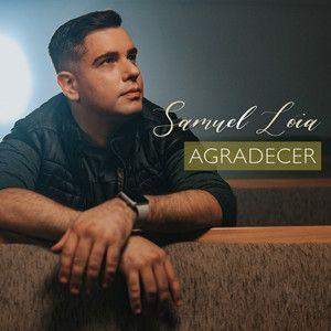 Capa do Single/EP "Agradecer", de Samuel Lóia