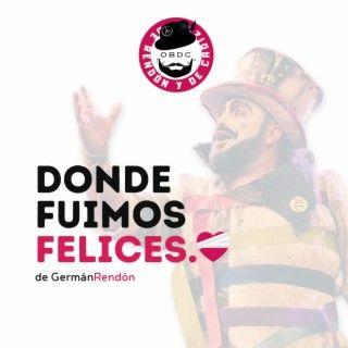 Album cover of "Comparsa, Donde Fuimos Felices" by Comparsa OBDC