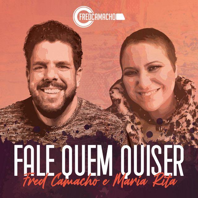 Capa do álbum "Fale Quem Quiser (part. Fred Camacho)", de Maria Rita