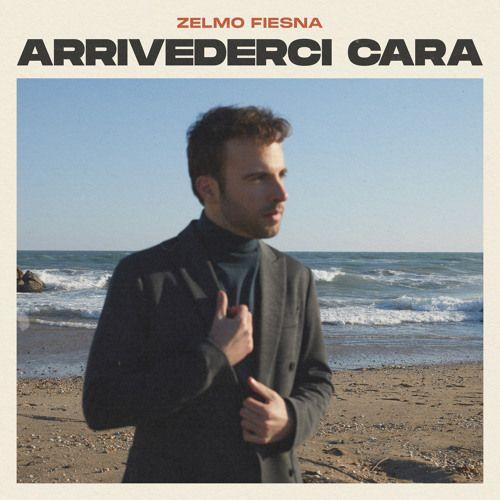 Portada de Sencillo/EP "Arrivederci cara", de Zelmo Fiesna