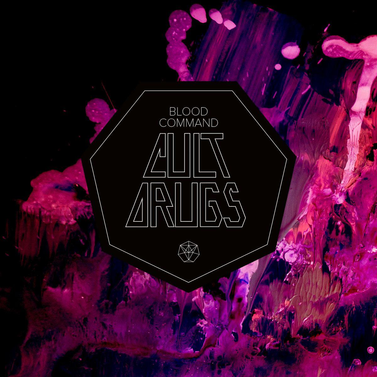 Portada de Álbum "Cult Drugs", de Blood Command