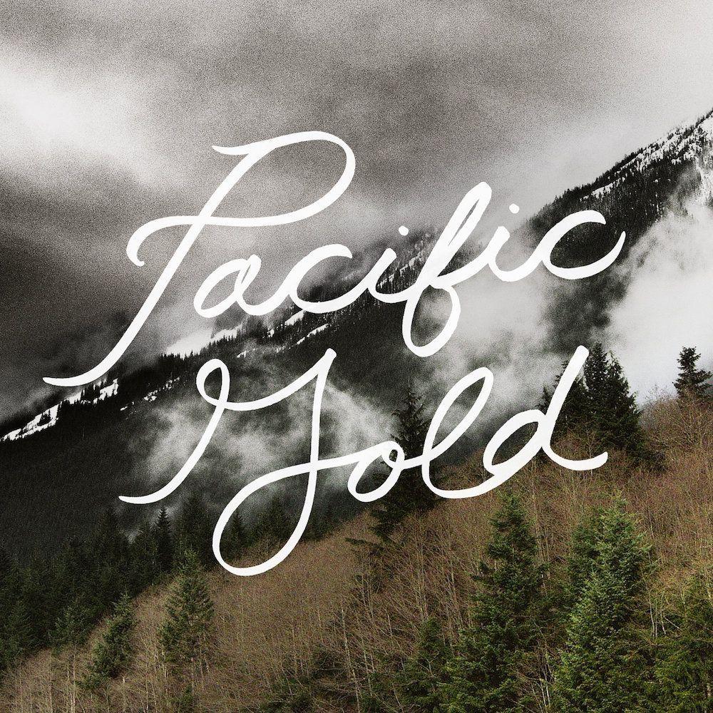Portada de Sencillo/EP "Pacific Gold", de Pacific Gold