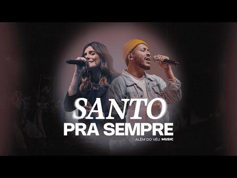Portada de Sencillo/EP "Santo Pra Sempre", de Ministério Além do Véu