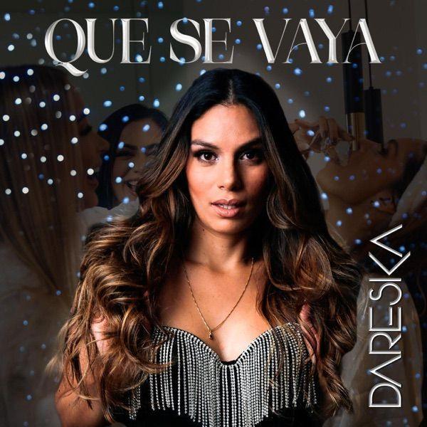 Capa do Single/EP "Que Se Vaya", de Dareska