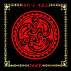 Portada de Álbum "Dose", de Gov't Mule