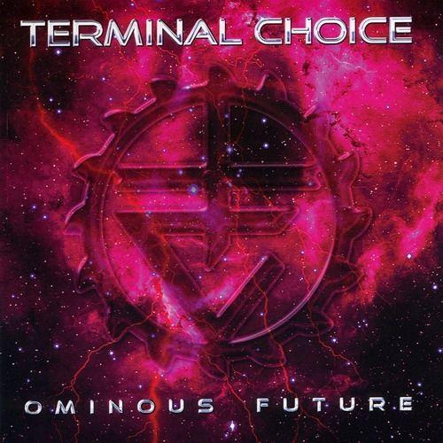 Album cover of "Ominous Future" by Terminal Choice